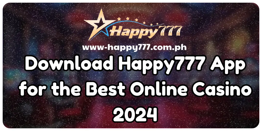 Download Happy777 App